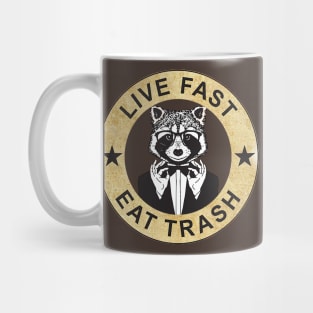 live fast eat trash Mug